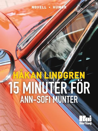 Femton minuter f�r Ann-Sofie Munter (e-bok)