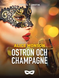 Ostron och champagne (e-bok)