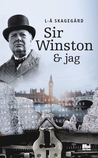 Sir Winston & jag (inbunden)