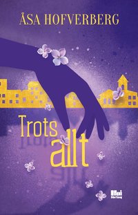 Trots allt (hftad)