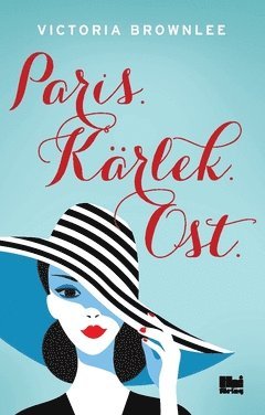 Paris. Krlek. Ost. (hftad)