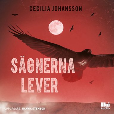 Sägnerna lever (inbunden)