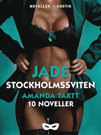 Jade Stockholmssviten 10 noveller (e-bok)