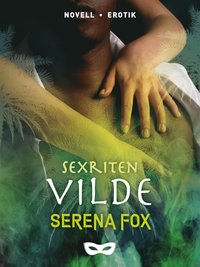Sexriten: Vilde (e-bok)