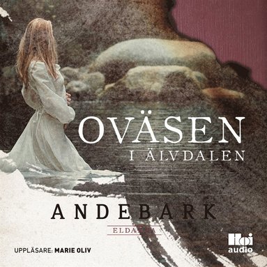 Ov�sen i �lvdalen (inbunden)