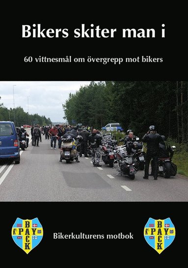 Bikers skiter man i (hftad)