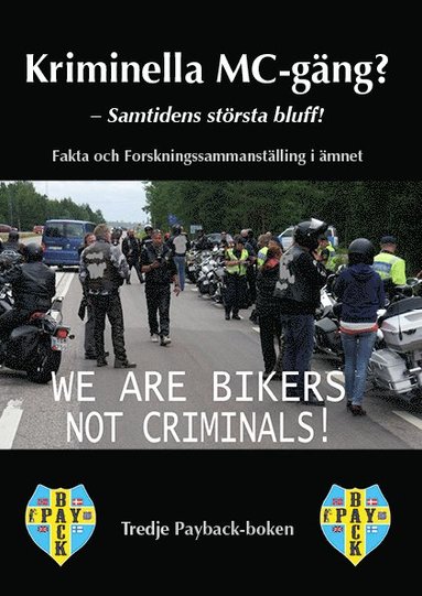 Kriminella MC-gäng : samtidens största bluff (pocket)