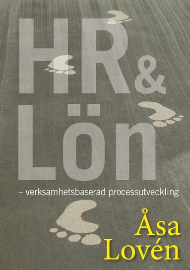 HR och Ln - verksamhetsbaserad processutveckling (inbunden)