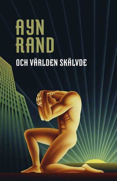 Och vrlden sklvde (inbunden)