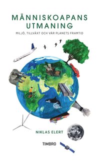 Människoapans utmaning : miljö, tillväxt och vår planets framtid (inbunden)