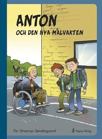 Anton och den nya mlvakten (inbunden)