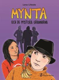 Mynta och de mystiska grannarna (e-bok)