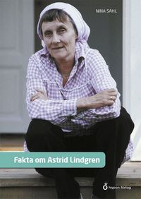 Omslag för Fakta om Astrid Lindgren