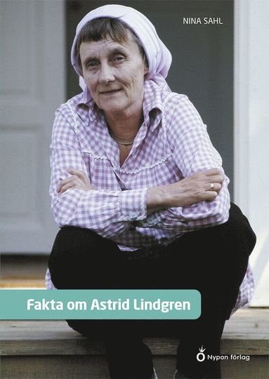 Fakta om Astrid Lindgren (häftad)