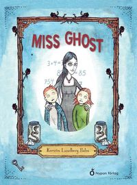 Miss Ghost (inbunden)