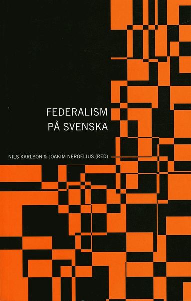Federalism p svenska (inbunden)