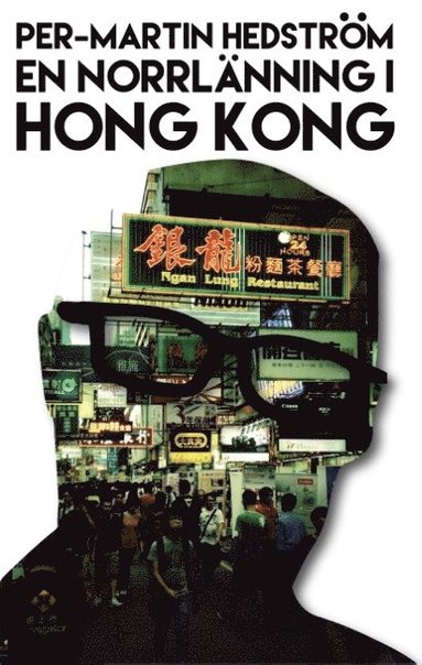 En norrlnning i Hong Kong (pocket)