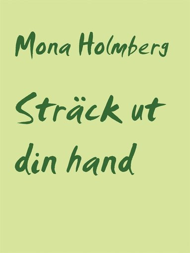 Str�ck ut din hand (e-bok)