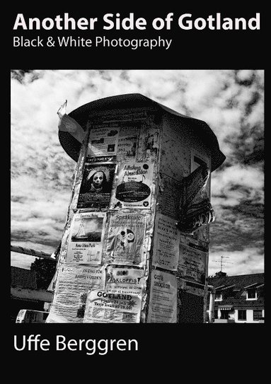 Another Side of Gotland : Black and White Photography (hftad)