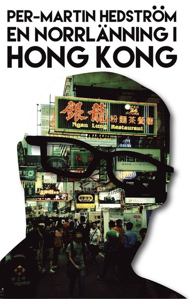 En norrlnning i Hong Kong (pocket)