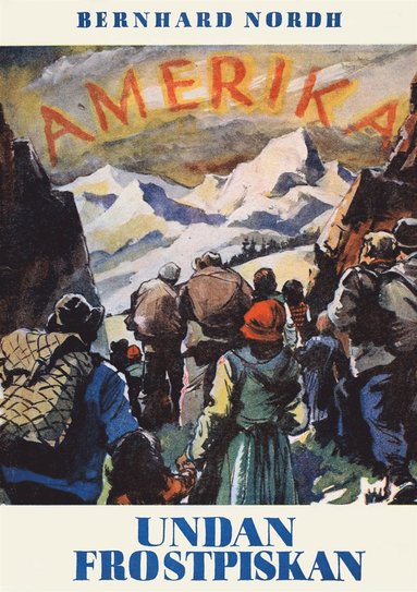 Undan frostpiskan/Flickan från fjällbyn (ljudbok)