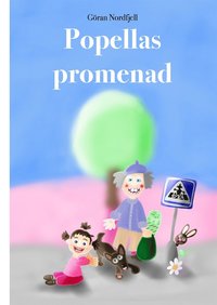 Popellas Promenad:  (e-bok)