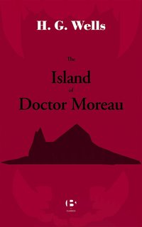 The Island of Doctor Moreau (e-bok)