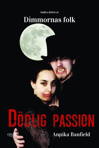 Dödlig passion (inbunden)