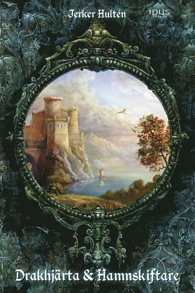 Drakhj�rta & hamnskiftare (inbunden)