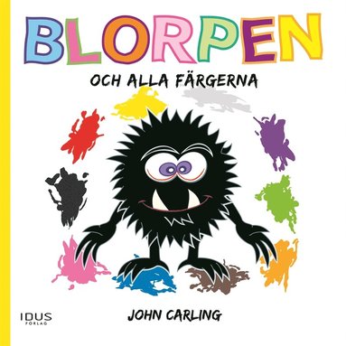Blorpen och alla frgerna (inbunden)