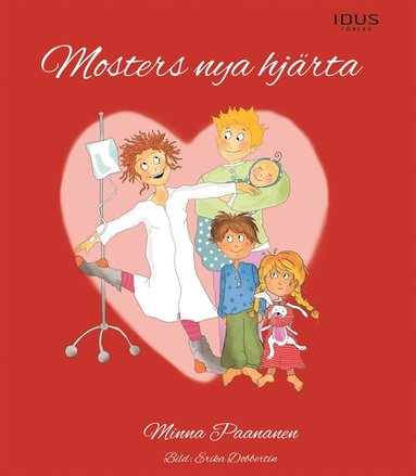Mosters nya hjrta (inbunden)