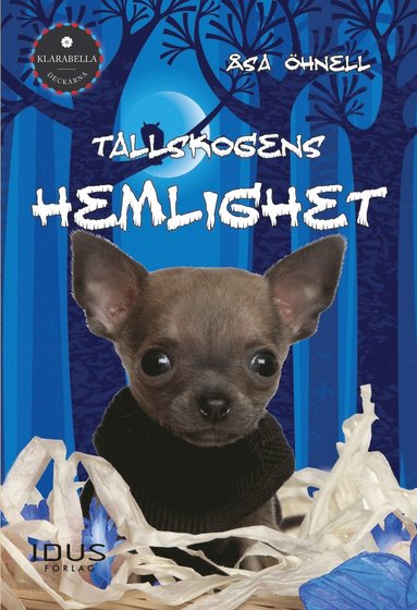 Tallskogens hemlighet (h�ftad)