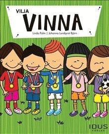 Vilja vinna (inbunden)