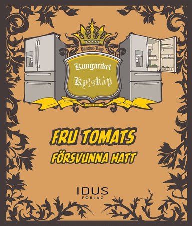 Fru Tomats frsvunna hatt (inbunden)