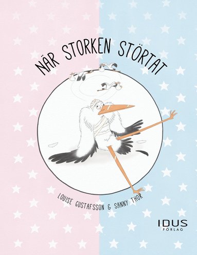När storken störtat (inbunden)