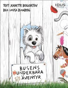 Busens hunderbara äventyr (inbunden)