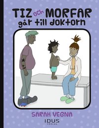 Omslag: Tiz och morfar går till doktorn