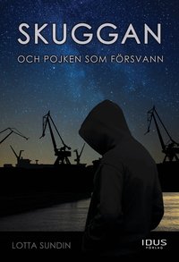 Omslag för Skuggan och pojken som försvann