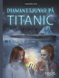 Omslag: Diamanttjuvar på Titanic