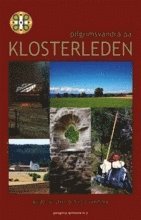 Pilgrimsvandra på klosterleden till Vadstena : guide för yttre och inre vandring (inbunden)