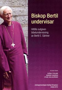 Biskop Bertil undervisar hittills outgiven bibelundervisning av