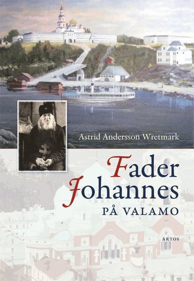 Fader Johannes på Valamo (inbunden)