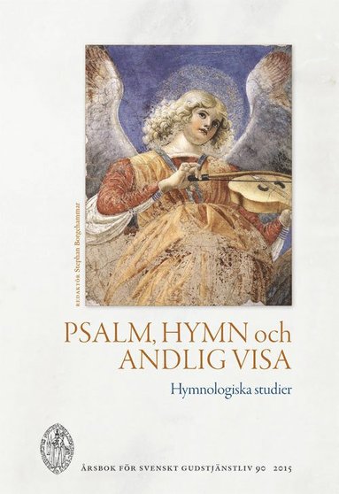Psalm, hymn och andlig visa : hymnologiska studier (inbunden)