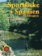 Sportfiske i Spanien - En fiskeguide (inbunden)