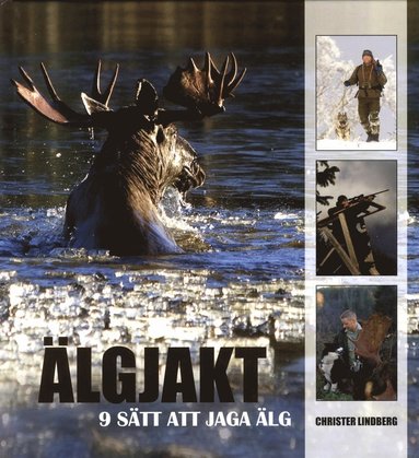�lgjakt : 9 s�tt att jaga �lg (inbunden)