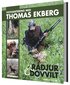 Vilthantering med Thomas Ekberg : rddjur & dovvilt