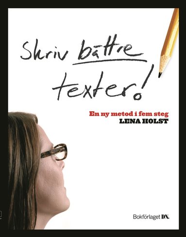 Skriv bttre texter (pocket)