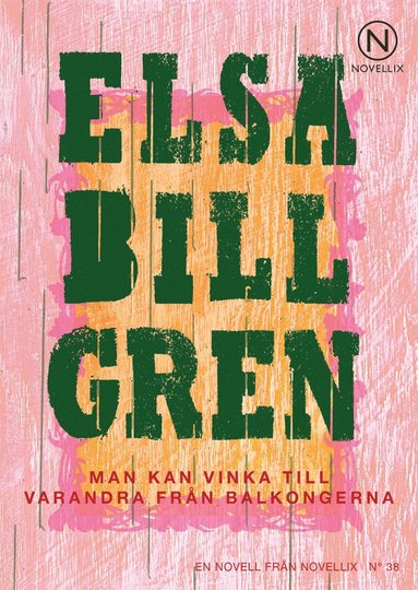 Man kan vinka till varandra från balkongerna (häftad)