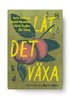 Lt det vxa