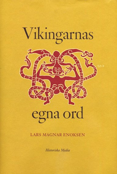 Vikingarnas egna ord (inbunden)